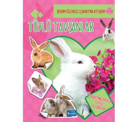 Tüylü Tavşanlar - Benim Eğlenceli Çıkartma Kitabım Tüylü Tavşanlar - Benim Eğlenceli Çıkartma Kitabım