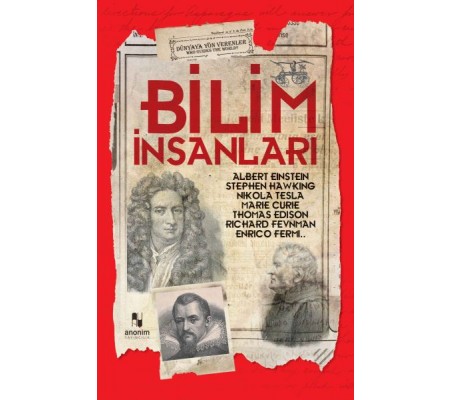 Bilim İnsanları - Dünyaya Yön Verenler Bilim İnsanları - Dünyaya Yön Verenler
