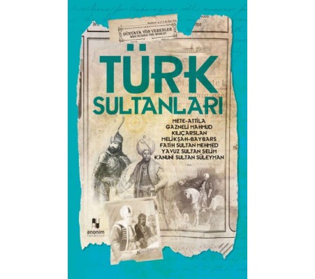 Türk Sultanları - Dünyaya Yön Verenler Türk Sultanları - Dünyaya Yön Verenler