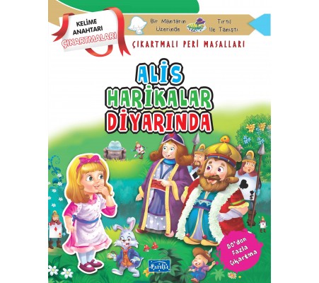 Alis Harikalar Diyarında - Çıkartmalı Peri Masalları