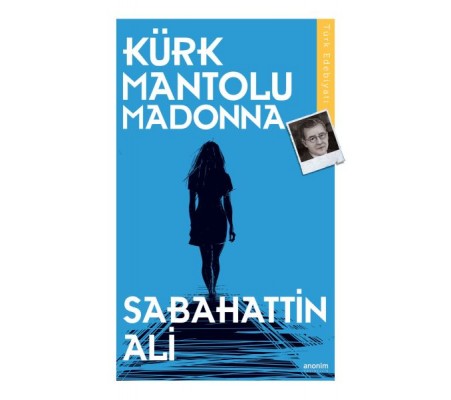 Kürk Mantolu Madonna Kürk Mantolu Madonna