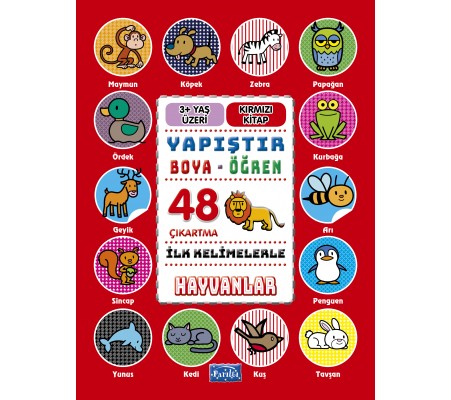 İlk Kelimelerle Hayvanlar - Yapıştır-Boya-Öğren İlk Kelimelerle Hayvanlar - Yapıştır-Boya-Öğren