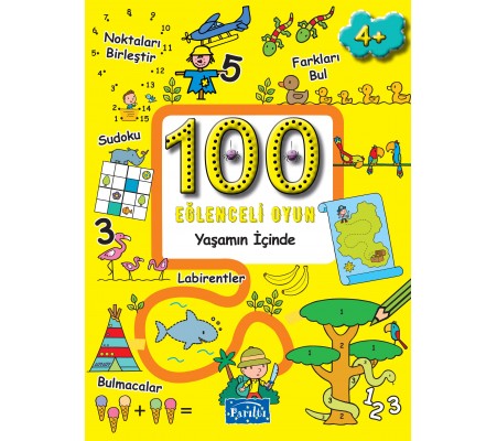 100 Eğlenceli Oyun - Yaşamın İçinde 100 Eğlenceli Oyun - Yaşamın İçinde
