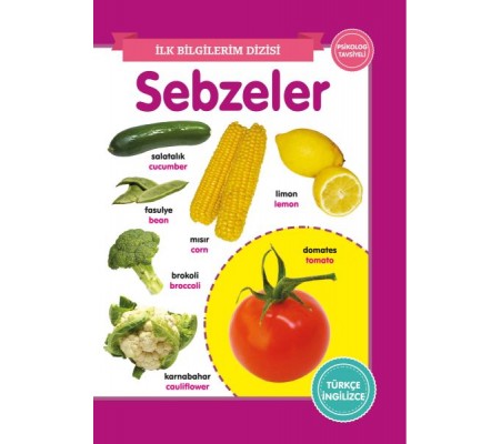 Sebzeler - İlk Bilgilerim Dizisi Sebzeler - İlk Bilgilerim Dizisi