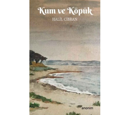 Kum ve Köpük Kum ve Köpük
