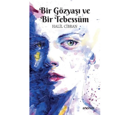 Bir Gözyaşı ve Bir Tebessüm Bir Gözyaşı ve Bir Tebessüm