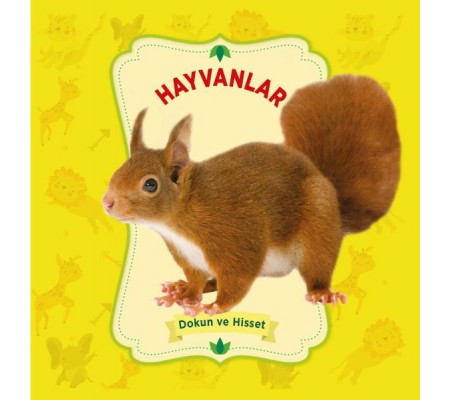 Hayvanlar - Dokun ve Hisset Hayvanlar - Dokun ve Hisset