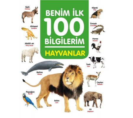 Hayvanlar - Benim İlk 100 Bilgilerim