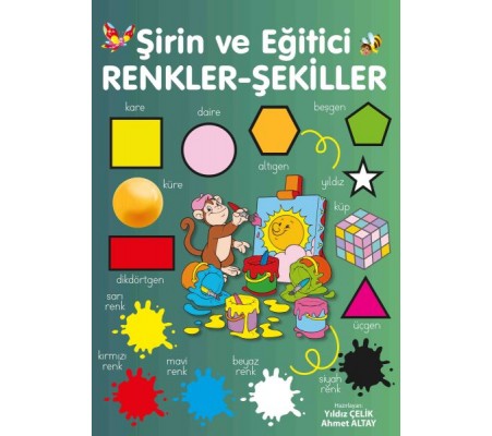 Şirin ve Eğitici Renkler - Şekiller Şirin ve Eğitici Renkler - Şekiller