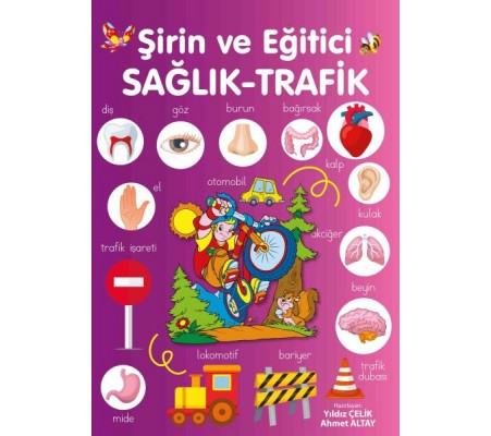 Şirin ve Eğitici Sağlık - Trafik Şirin ve Eğitici Sağlık - Trafik