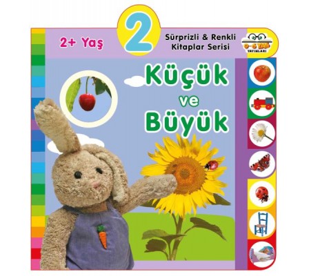 Yaş Küçük ve Büyük (2+Yaş) Yaş Küçük ve Büyük (2+Yaş)