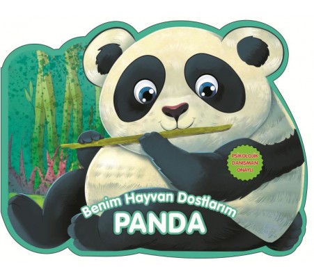 Panda - Benim Hayvan Dostlarım (Ciltli)