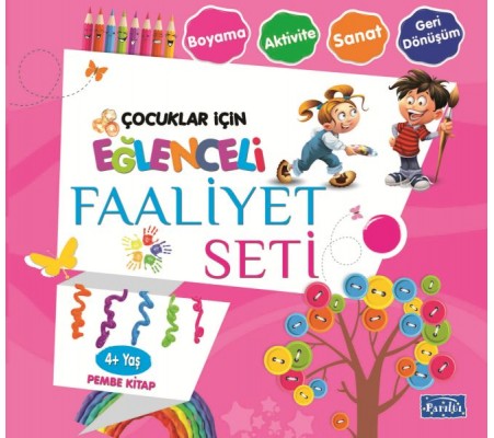 Eğlenceli Faaliyet Seti - Pembe Kitap - 4+ Yaş Eğlenceli Faaliyet Seti - Pembe Kitap - 4+ Yaş