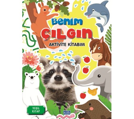 Benim Çılgın Aktivite Kitabım Yeşil Kitap Benim Çılgın Aktivite Kitabım Yeşil Kitap