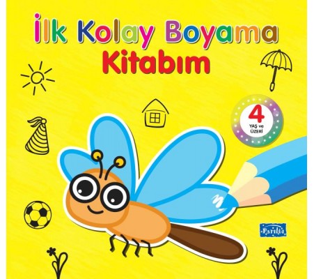 İlk Kolay Boyama Kitabım – 4 Yaş Üzeri İlk Kolay Boyama Kitabım – 4 Yaş Üzeri
