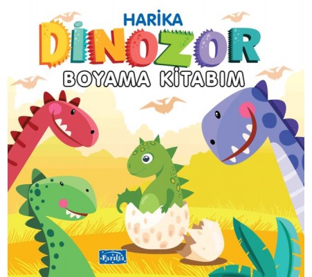 Harika Dinozor Boyama Kitabım Harika Dinozor Boyama Kitabım