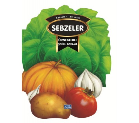 Örneklerle Şekilli Boyama – Sebzeler
