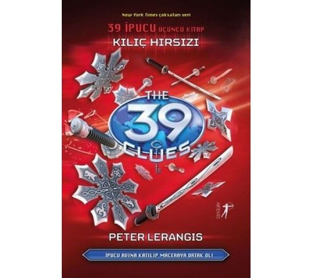 39 İpucu 3.Kitap - Kılıç Hırsızı (Ciltli) 39 İpucu 3.Kitap - Kılıç Hırsızı (Ciltli)