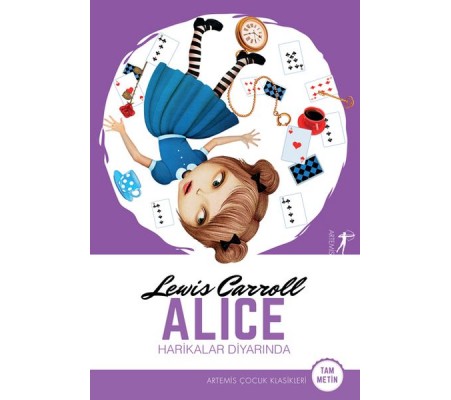 Alice Harikalar Diyarında Alice Harikalar Diyarında