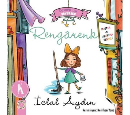 Zeynep Lal Büyürken - Rengarenk (Poster ve Çıkartma Hediyeli) Zeynep Lal Büyürken - Rengarenk (Poster ve Çıkartma Hediyeli)