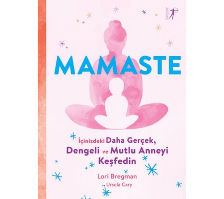 Mamaste Mamaste