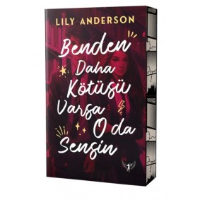 Benden Daha Kötüsü Varsa O da Sensin