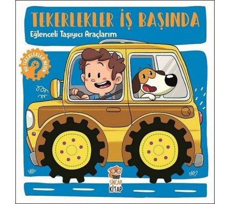 Tekerlekler İş Başında - Eğlenceli Taşıyıcı Araçlarım Tekerlekler İş Başında - Eğlenceli Taşıyıcı Araçlarım