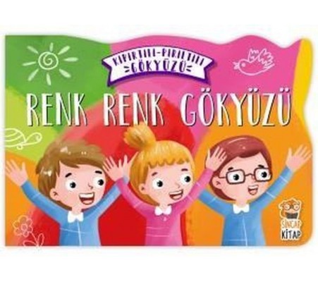 Renk Renk Gökyüzü - Kıpırtılı Pırıltılı Gökyüzü Renk Renk Gökyüzü - Kıpırtılı Pırıltılı Gökyüzü