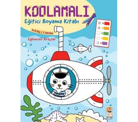 Kodlamalı Eğitici Boyama Kitabı - Eğlenceli Araçlar Kodlamalı Eğitici Boyama Kitabı - Eğlenceli Araçlar