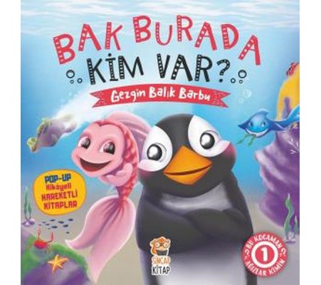 Bak Burada Kim Var - Gezgin Balık Barbu Bak Burada Kim Var - Gezgin Balık Barbu
