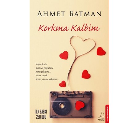 Korkma Kalbim Korkma Kalbim