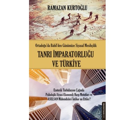 Tanrı İmparatorluğu ve Türkiye Tanrı İmparatorluğu ve Türkiye