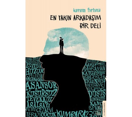 En Yakın Arkadaşım Bir Deli En Yakın Arkadaşım Bir Deli