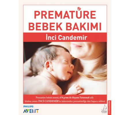 Prematüre Bebek Bakımı Prematüre Bebek Bakımı