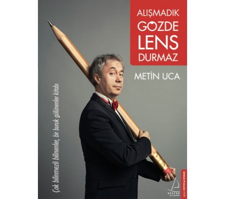 Alışmadık Gözde Lens Durmaz Alışmadık Gözde Lens Durmaz