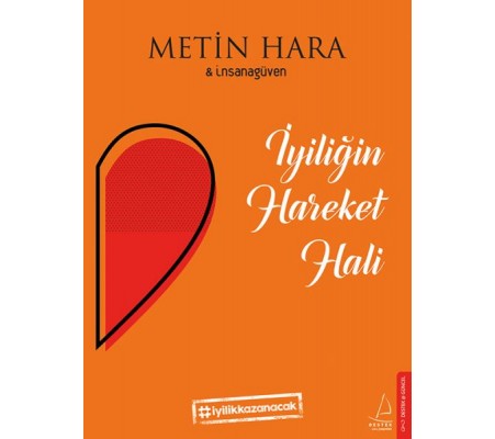 İyiliğin Hareket Hali İyiliğin Hareket Hali