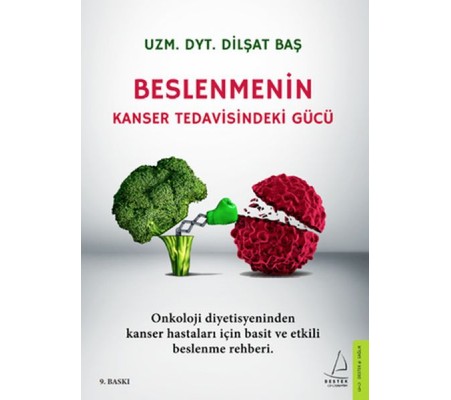 Beslenmenin Kanser Tedavisindeki Gücü Beslenmenin Kanser Tedavisindeki Gücü