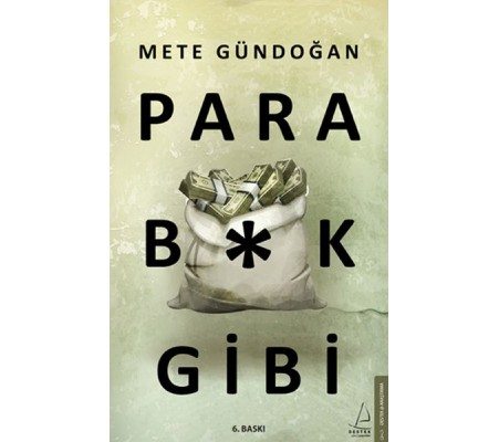 Para B*k Gibi Para B*k Gibi