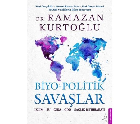 Biyo-Politik Savaşlar Biyo-Politik Savaşlar