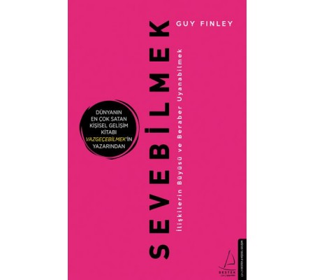 Sevebilmek - İlişkilerin Büyüsü ve Beraber Uyanabilmek Sevebilmek - İlişkilerin Büyüsü ve Beraber Uyanabilmek