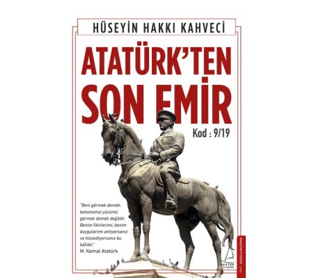 Atatürk’ten Son Emir Atatürk’ten Son Emir