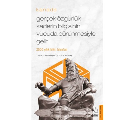 Gerçek Özgürlük Kaderin Bilgisinin Vücuda Bürünmesiyle Gelir - Kanada - Cep Boy Gerçek Özgürlük Kaderin Bilgisinin Vücuda Bürünmesiyle Gelir - Kanada - Cep Boy