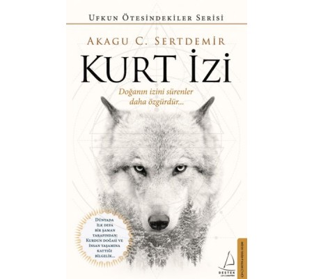 Kurt İzi - Doğanın İzini Sürenler Daha Özgürdür Kurt İzi - Doğanın İzini Sürenler Daha Özgürdür