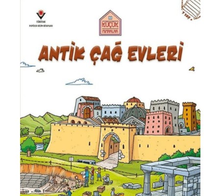 Küçük Mimarlar Antik Çağ Evleri Küçük Mimarlar Antik Çağ Evleri