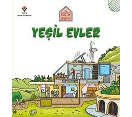 Küçük Mimarlar Yeşil Evler Küçük Mimarlar Yeşil Evler