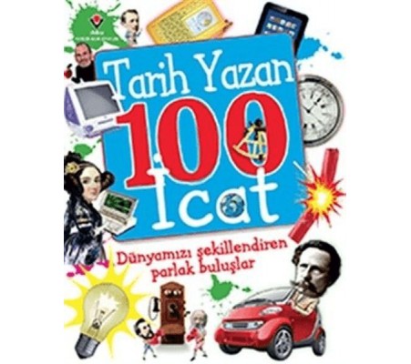 Tarih Yazan 100 İcat Tarih Yazan 100 İcat