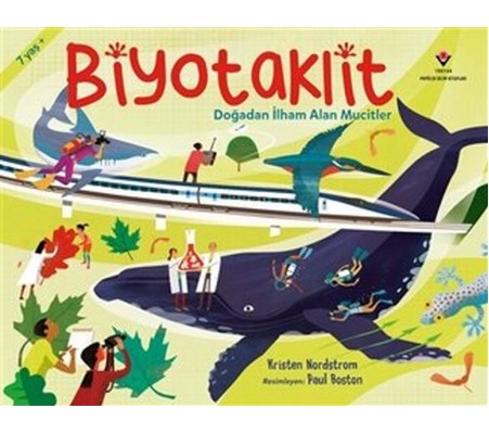 Biyotaklit - Doğadan İlham Alan Mucitler Biyotaklit - Doğadan İlham Alan Mucitler