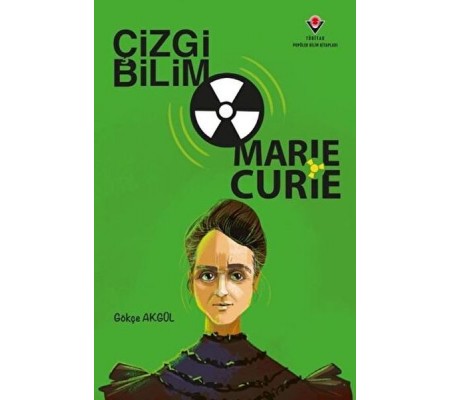 Çizgi Bilim - Marie Curie Çizgi Bilim - Marie Curie