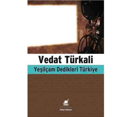 Yeşilçam Dedikleri Türkiye Yeşilçam Dedikleri Türkiye