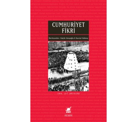 Cumhuriyet Fikri Cumhuriyet Fikri